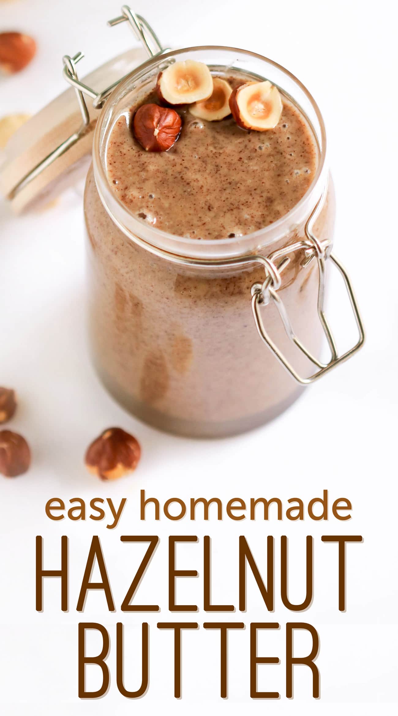 How to Make Hazelnut Butter