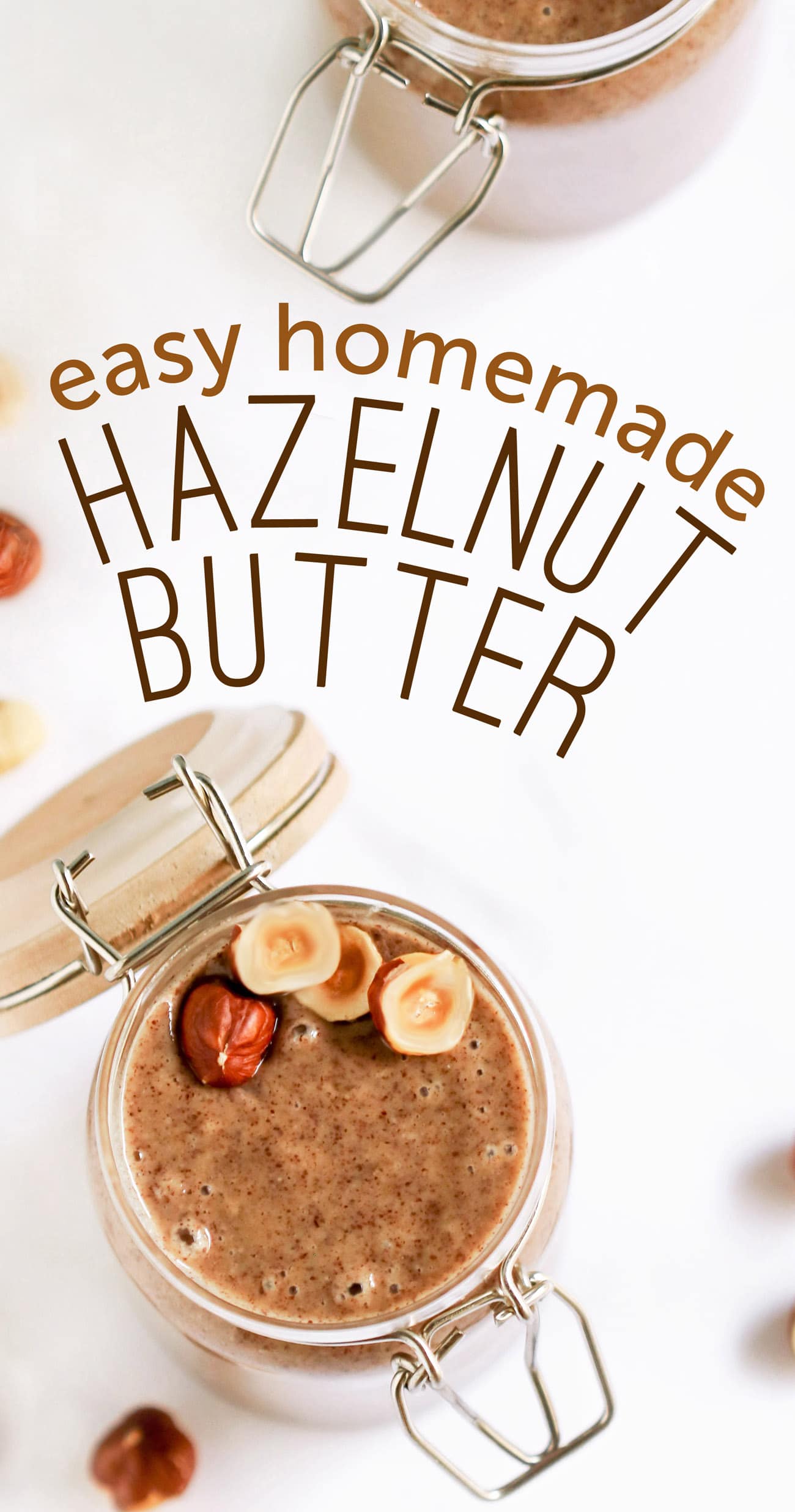 How to Make Hazelnut Butter