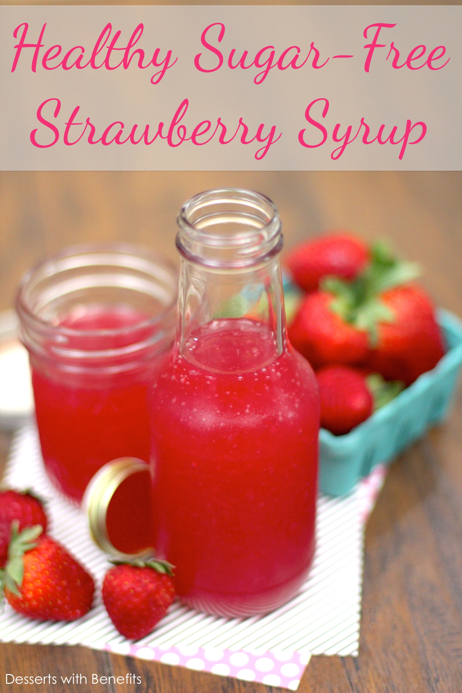 This Healthy Sugar-Free Strawberry Syrup tastes like strawberries in liquid form. You'd never know it's fat free, sugar free, low carb and 5 calories per serving! Perfect for topping pancakes, oatmeal, yogurt and more. -- Healthy Dessert Recipes at the Desserts With Benefits Blog