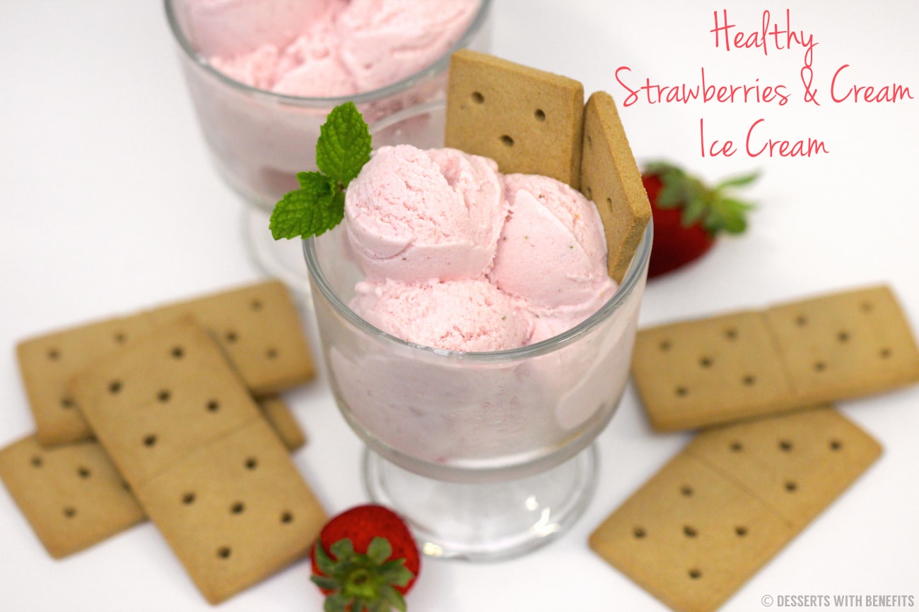 Desserts With Benefits Healthy Strawberries and Cream Ice ...