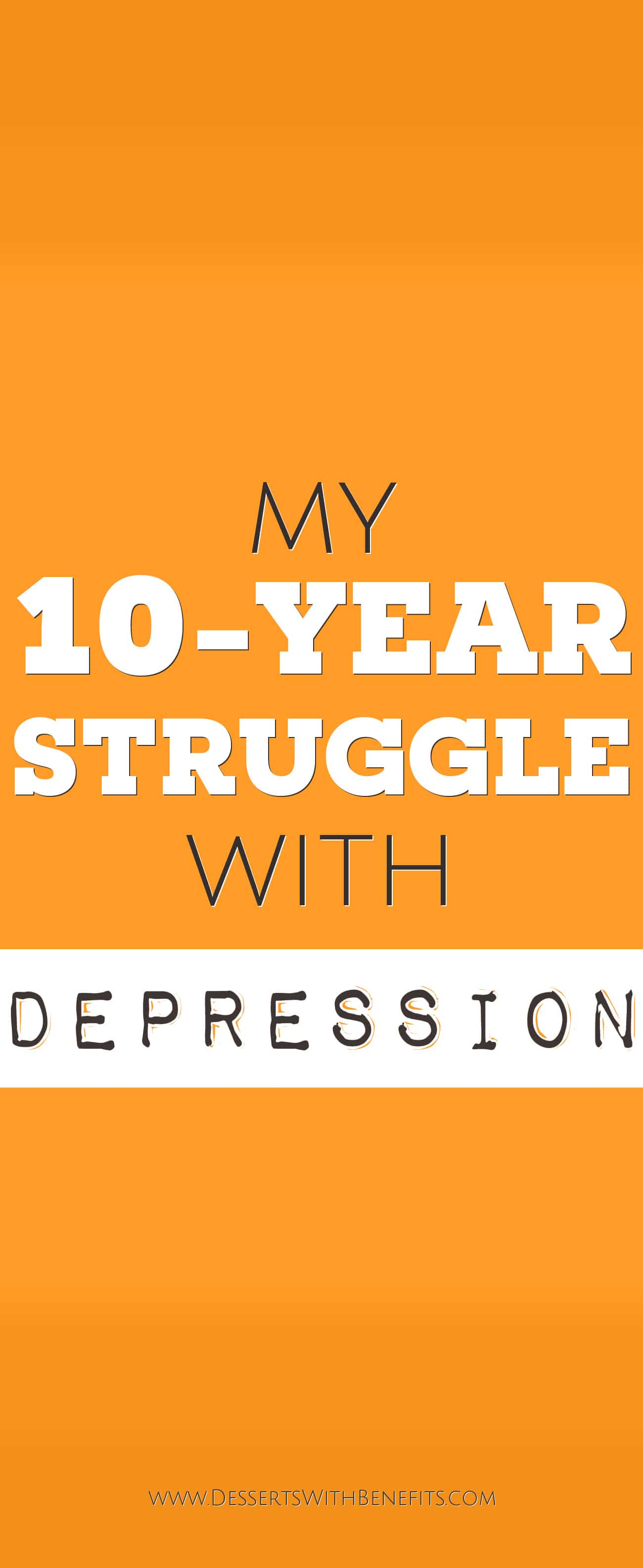 My 10-Year Struggle With Depression -- Jessica Stier of the Desserts With Benefits Blog