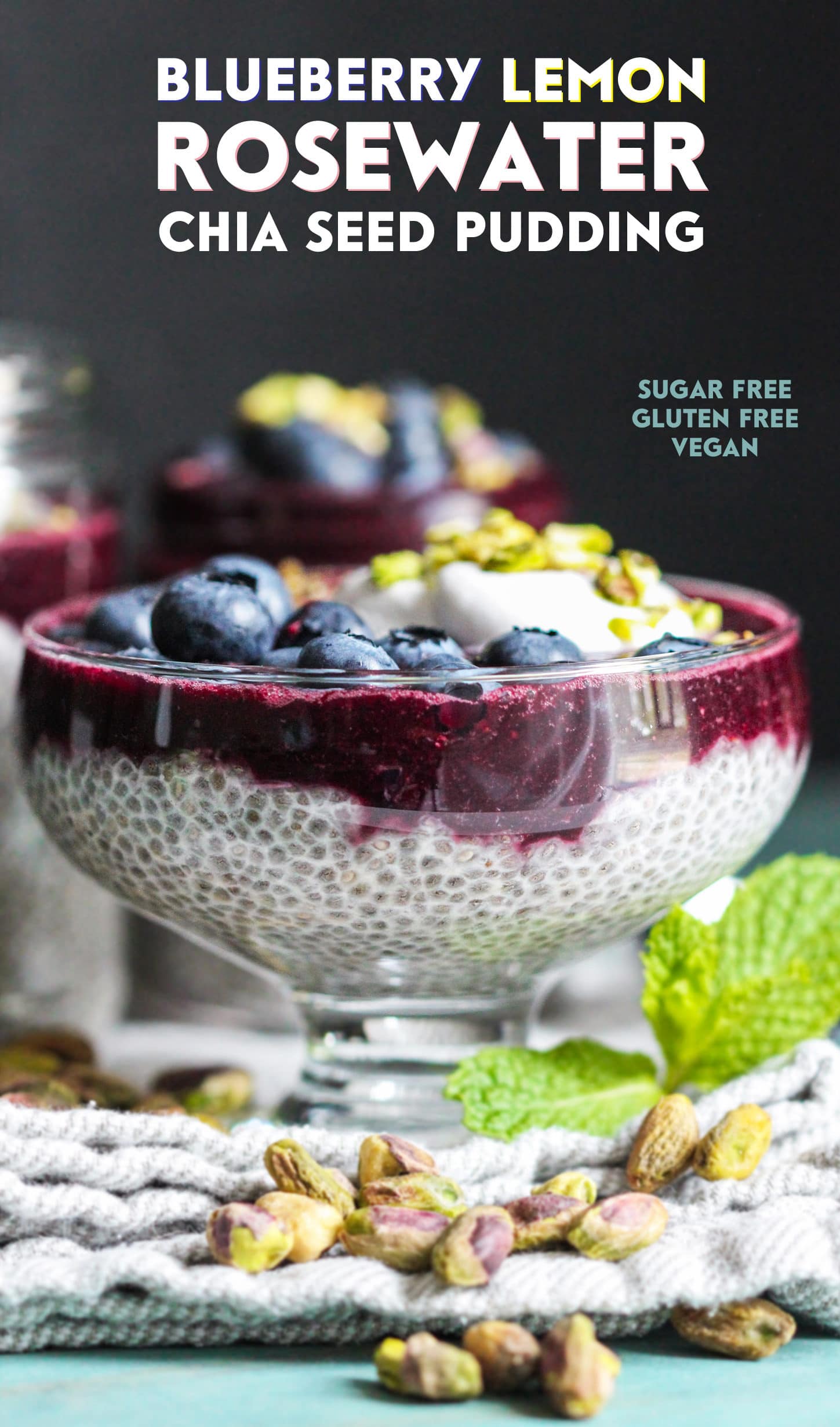 Healthy Blueberry Lemon Rosewater Chia Seed Pudding (refined sugar free, low fat, low calorie, high fiber, gluten free, dairy free, vegan) - Healthy Dessert Recipes at Desserts with Benefits