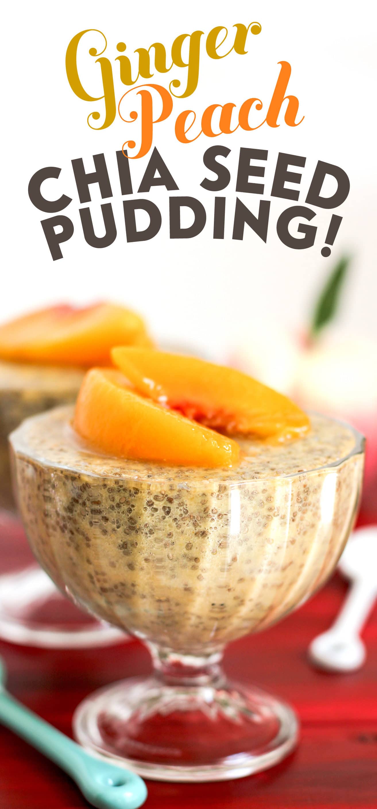 Healthy Ginger Peach Chia Seed Pudding (refined sugar free, low fat, low calorie, high fiber, gluten free, dairy free, vegan) - Healthy Dessert Recipes at Desserts with Benefits