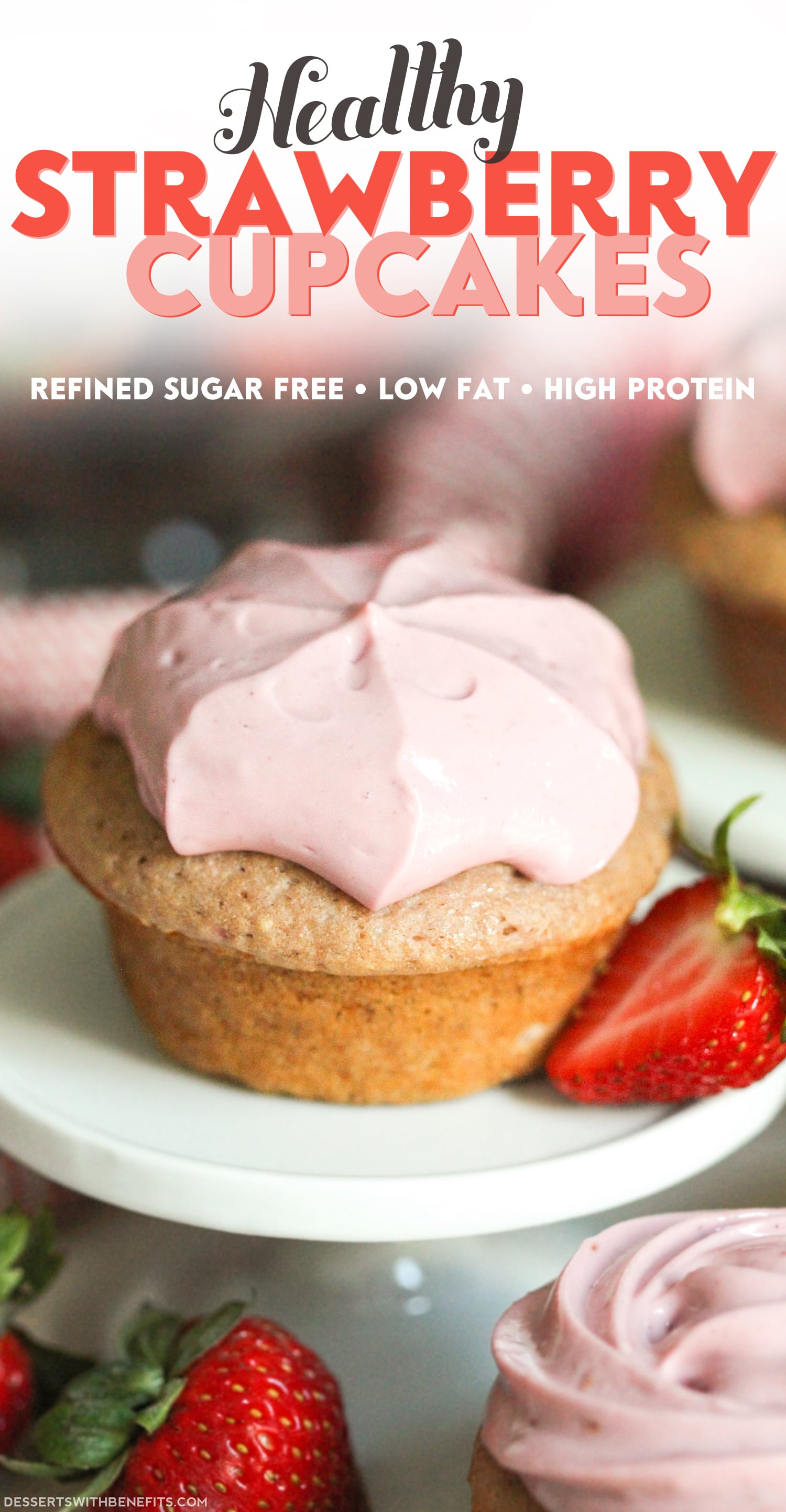 Healthy Strawberry Cupcakes with Strawberry Frosting (refined sugar free, low fat, high protein) - Healthy Dessert Recipes at Desserts with Benefits