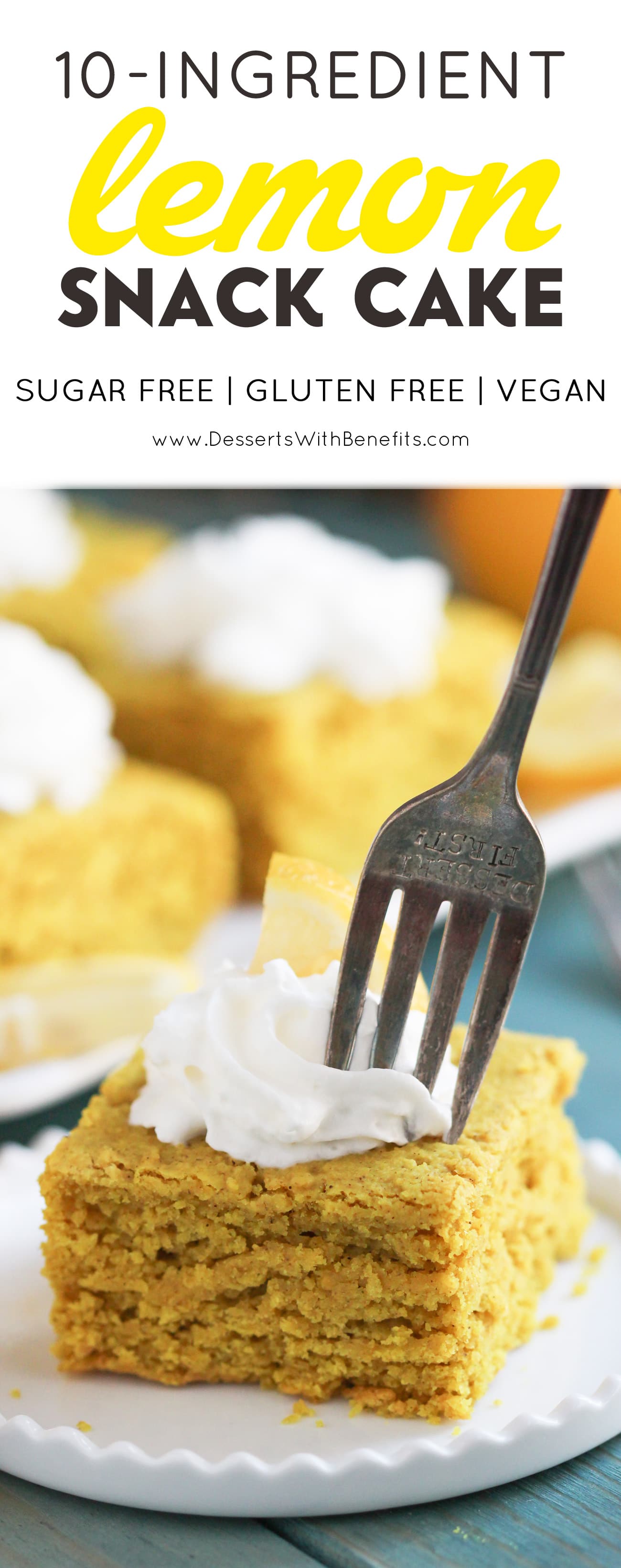 Light, citrusy, and refreshing Lemon Cake... made healthy? Yup! This Healthy Lemon Snack Cake is sweet and fluffy, yet sugar free, gluten free, and vegan! -- Healthy Dessert Recipes with sugar free, low calorie, low fat, high protein, gluten free, dairy free, and vegan options at the Desserts With Benefits Blog (www.DessertsWithBenefits.com)