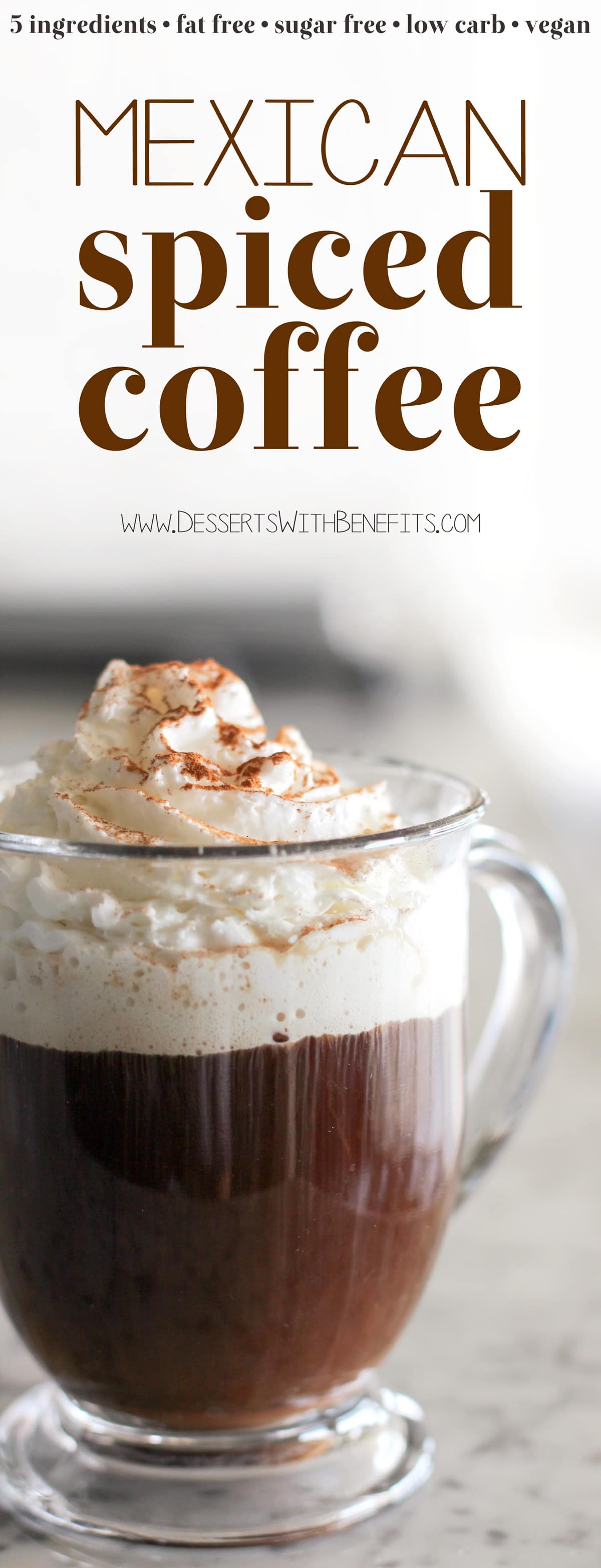 (How to make Mexican Coffee) This 5-ingredient Healthy Mexican Spiced Coffee is made without the sugar and cream but tastes just as good as the original. You’d never know it’s zero calorie, fat free, sugar free, low carb, gluten free, and vegan! Healthy Dessert Recipes with low calorie, low fat, high protein, gluten free, dairy free, vegan, and raw options at the Desserts With Benefits Blog (www.DessertsWithBenefits.com)