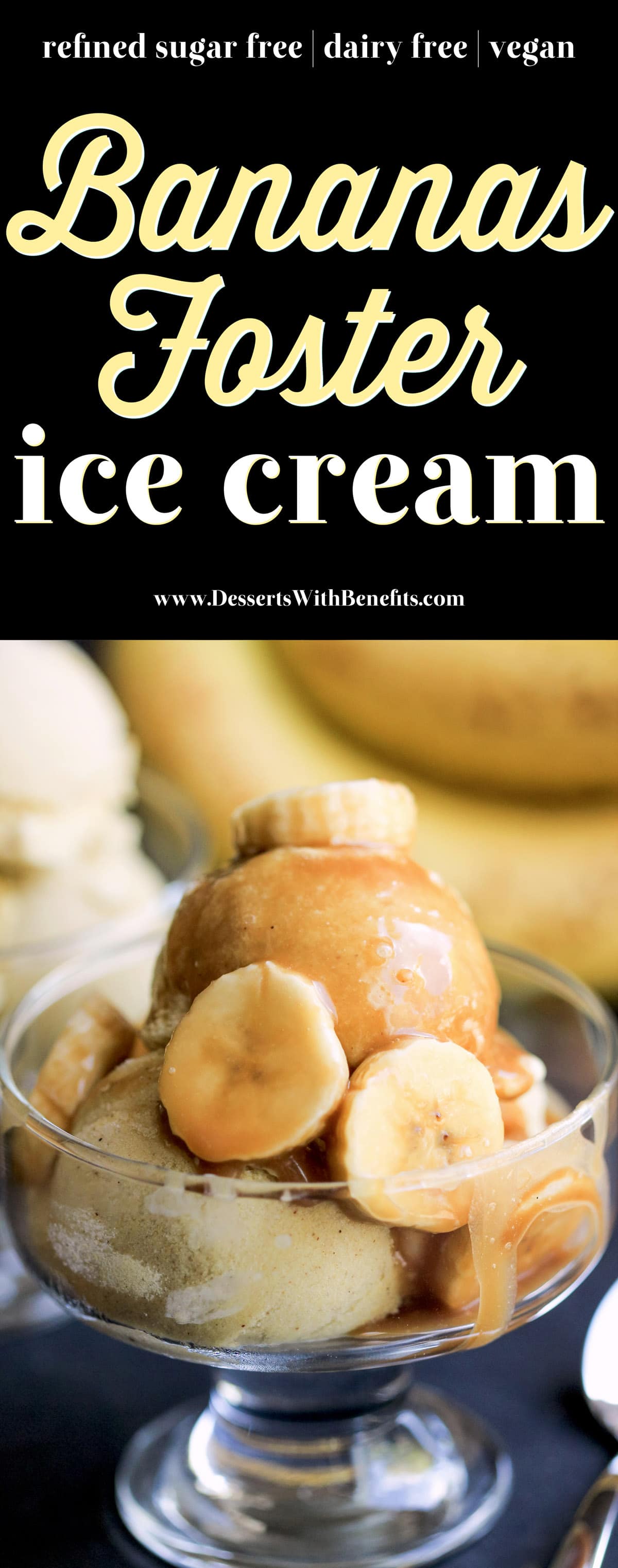 This Healthy Bananas Foster Ice Cream is so sweet, creamy, rich, and delicious, you’ll have a hard time believing it’s refined sugar free, dairy free, and VEGAN! Healthy Dessert Recipes with sugar free, low calorie, low fat, low carb, high protein, gluten free, dairy free, vegan, and raw options at the Desserts With Benefits Blog (www.DessertsWithBenefits.com)