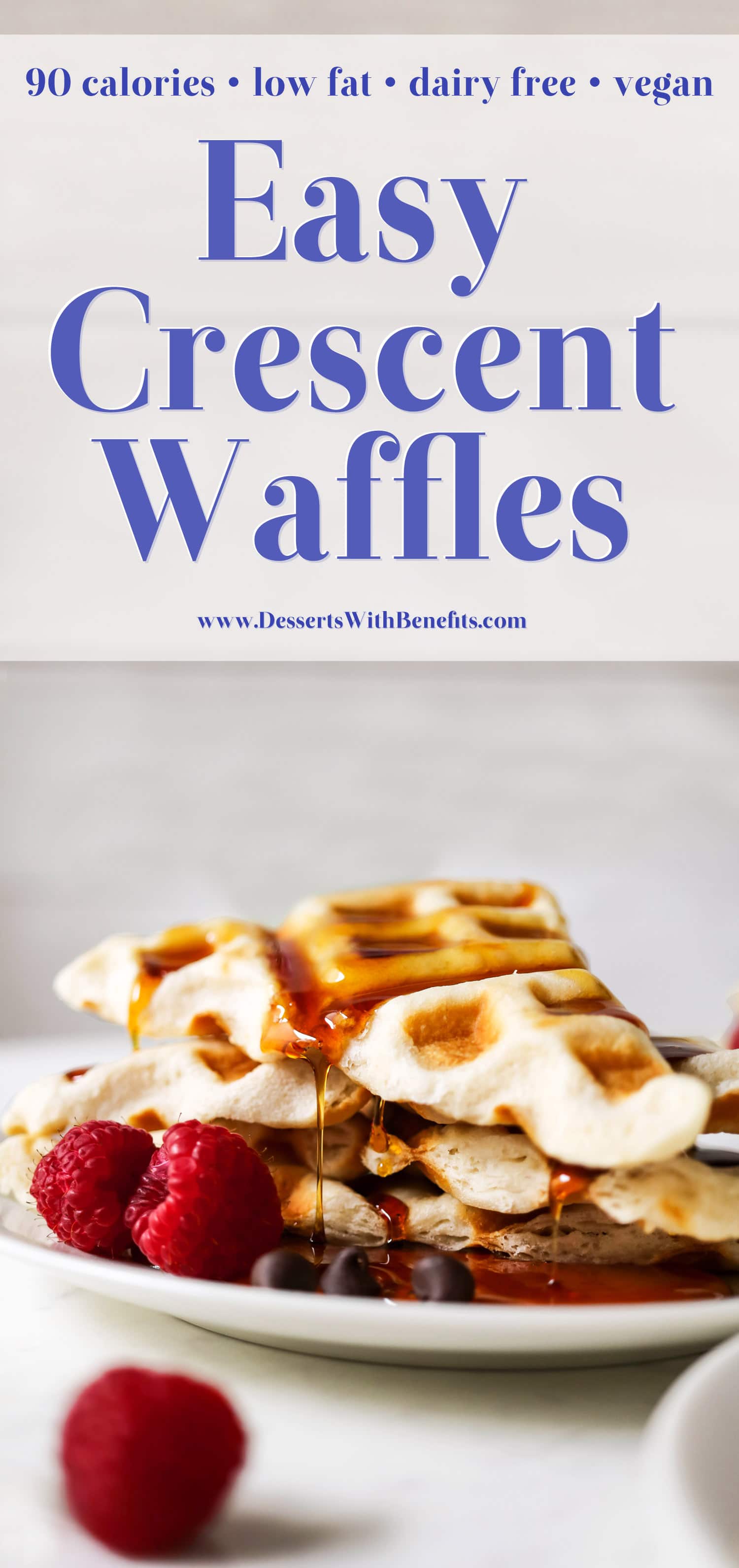 Easy Crescent Waffles - low sugar, low fat, dairy free, and vegan, with just 90 calories each! Healthy dessert recipes at the Desserts With Benefits Blog (www.DessertsWithBenefits.com)