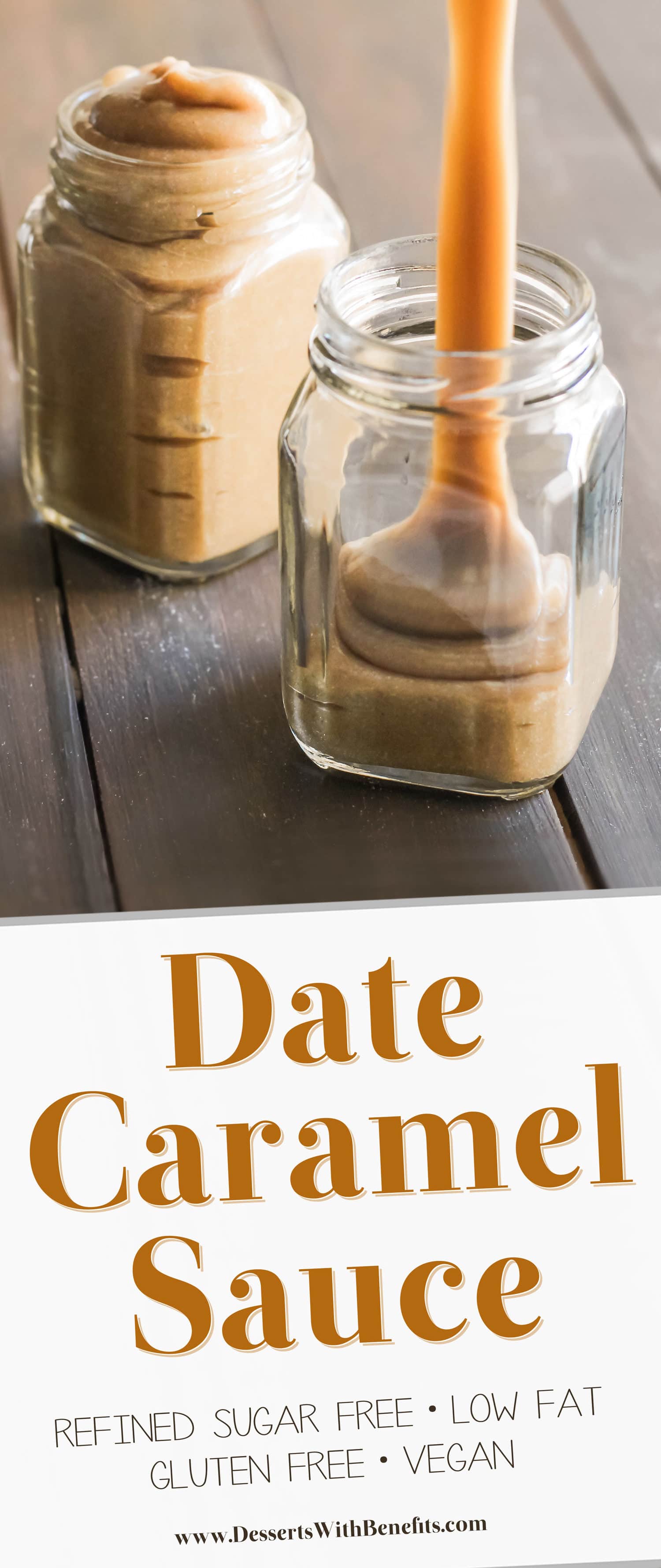 [How to make Date Caramel Sauce] This Healthy Date Caramel Sauce is silky smooth, creamy, rich, and sweet, you'd never know it's vegan and low fat with no sugar added! Healthy Dessert Recipes with sugar free, low calorie, low carb, high protein, gluten free, dairy free, vegan, and raw options at the Desserts With Benefits Blog (www.DessertsWithBenefits.com)