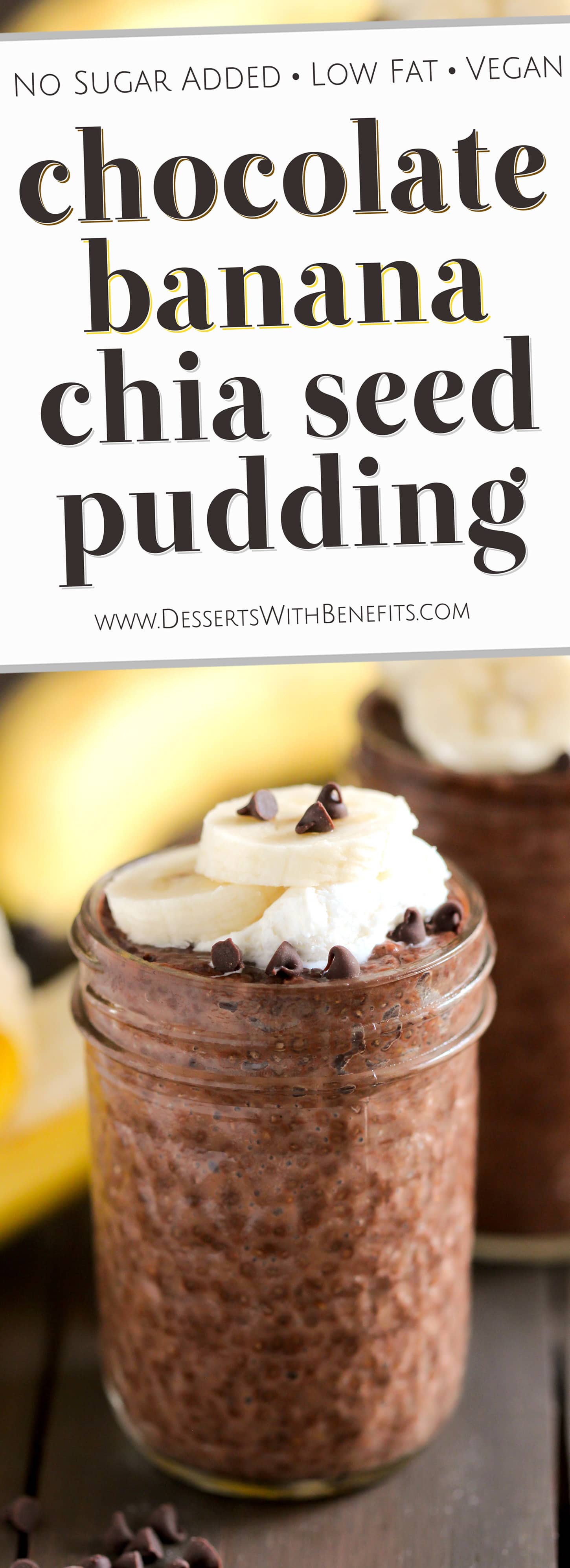 This Chocolate Banana Chia Seed Pudding recipe is perfectly sweet, deliciously chocolatey, and surprisingly filling! Makes for a great breakfast because it's full of healthy ingredients such as chia seeds (high in omega-3 fatty acids) and bananas (high in potassium), and it also happens to be refined sugar free, high fiber, gluten free, and vegan too! Healthy Dessert Recipes at the Desserts With Benefits Blog (www.DessertsWithBenefits.com)