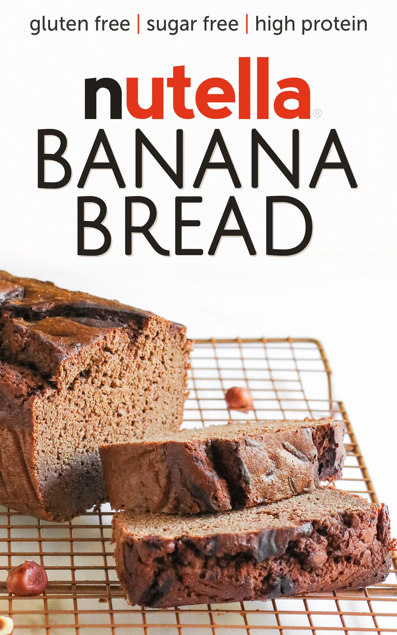 This Nutella Banana Bread is so moist, fluffy, springy, and chocolatey! It doesn't taste healthy, sugar free, gluten free, dairy free, high protein, or whole grain ONE BIT. It tastes like it's from a bakery! Made with low carb, paleo, and keto-friendly homemade Nutella!